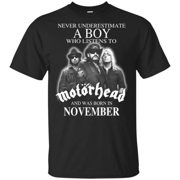 A Boy Who Listens To Motorhead And Was Born In November T-Shirts, Hoodie, Tank 3