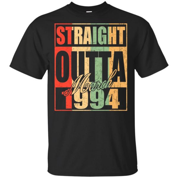 Vintage Straight Outta March 1994 Birthday T-Shirts, Hoodie, Tank 3
