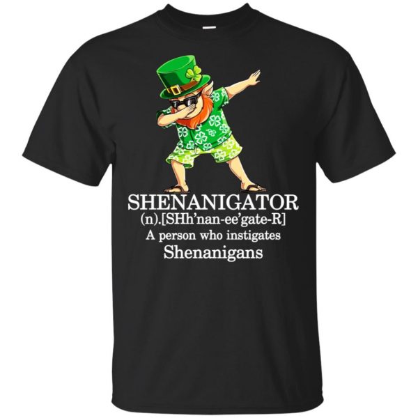 Shenanigator T-Shirts - A Person Who Instigates Shenanigans T-Shirts, Hoodie, Tank 3