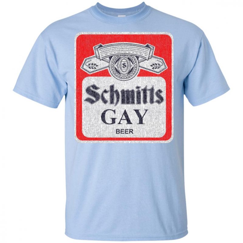 schmitts gay t shirt