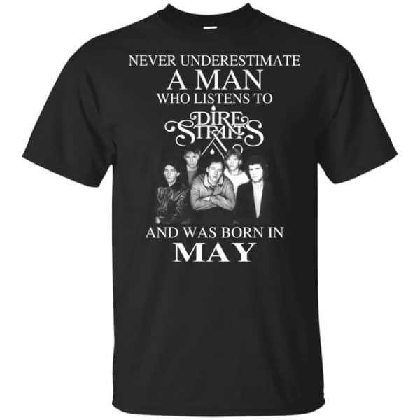 A Man Who Listens To Dire Straits And Was Born In May T-Shirts, Hoodie, Tank 3