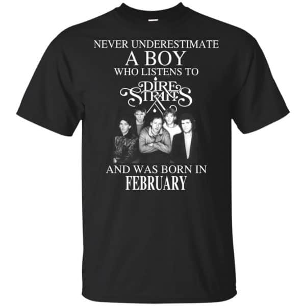A Boy Who Listens To Dire Straits And Was Born In February T-Shirts, Hoodie, Tank 3