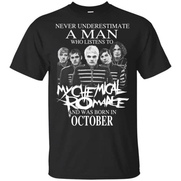 A Man Who Listens To My Chemical Romance And Was Born In October T-Shirts, Hoodie, Tank 3