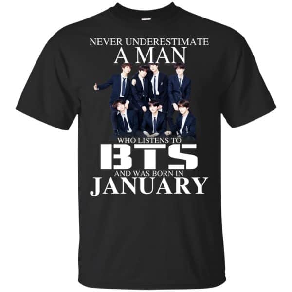 A Man Who Listens To BTS And Was Born In January T-Shirts, Hoodie, Tank 3
