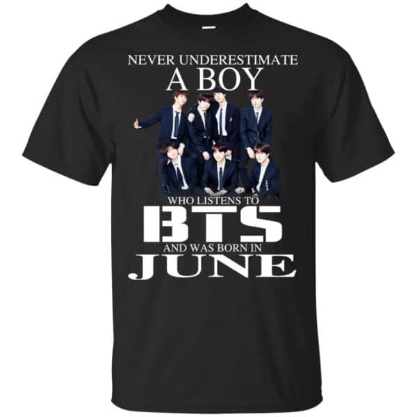 A Boy Who Listens To BTS And Was Born In June T-Shirts, Hoodie, Tank 3