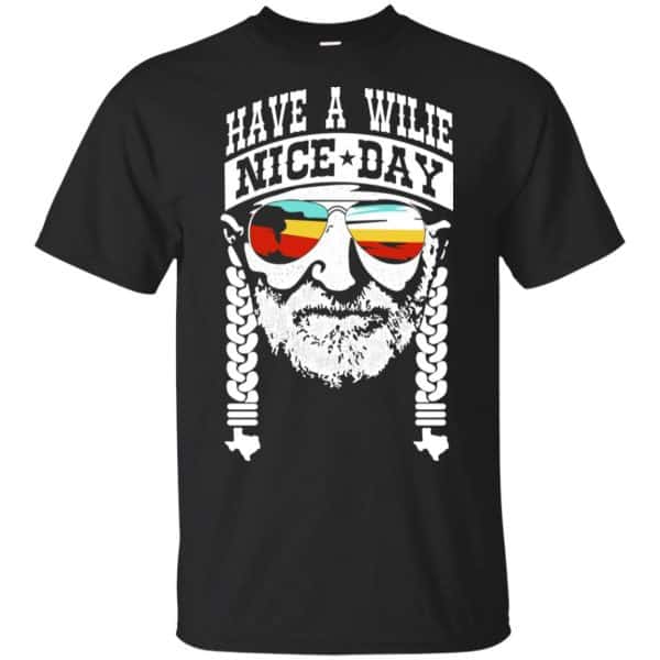 Willie Nelson: Have A Willie Nice Day - Willie Nelson T-Shirts, Hoodie, Tank 2