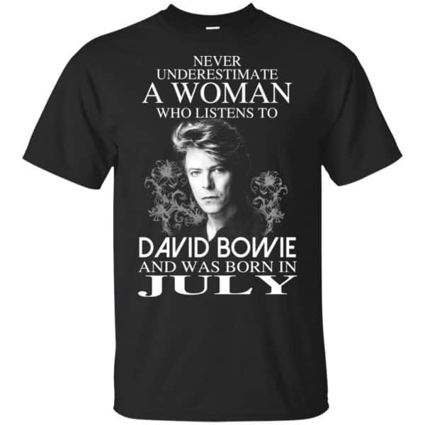 A Woman Who Listens To David Bowie And Was Born In July T-Shirts, Hoodie, Tank 3