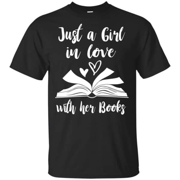 Just A Girl In Love With Her Books T-Shirts, Hoodie, Tank 2