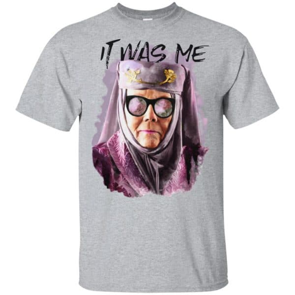 Game Of Thrones: Olenna Tyrell - Tell Cersei It Was Me T-Shirts, Hoodie, Tank 3