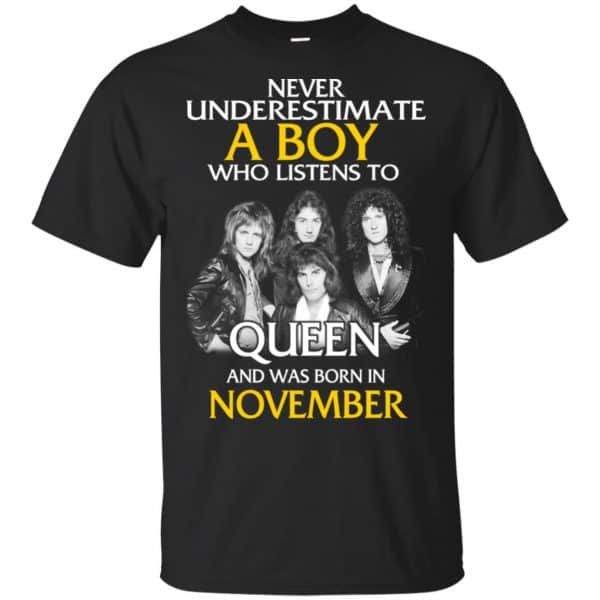 A Boy Who Listens To Queen And Was Born In November T-Shirts, Hoodie, Tank 3