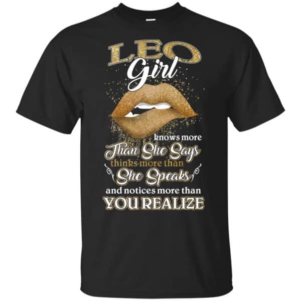 Leo Girl Knows More Than She Says Zodiac Birthday T-Shirts, Hoodie, Tank 3
