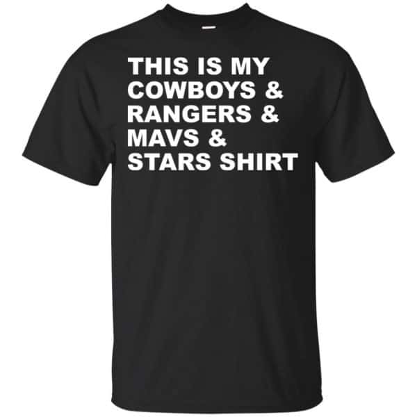 This Is My Cowboys & Rangers & Mavs & Stars Shirt T-Shirts, Hoodie, Tank 3
