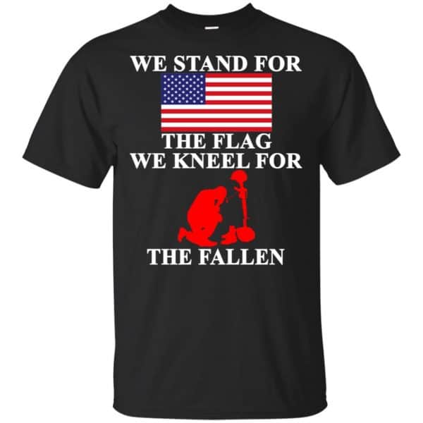 Veteran: We Stand For The Flag We Kneels For The Fallen T-Shirts, Hoodie, Tank 3