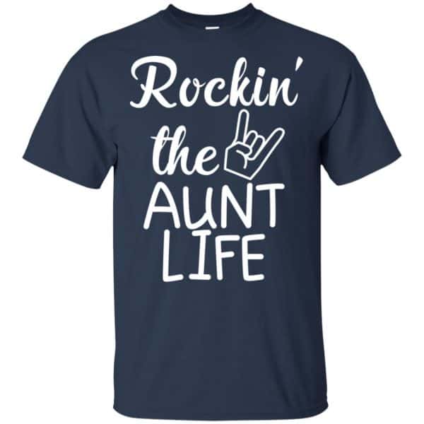 Rockin' The Aunt Life Shirt, Hoodie, Tank | 0sTees