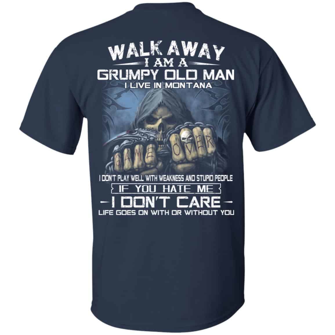 Walk Away I Am A Grumpy Old Man I Live In Montana T-Shirts, Hoodie, Tank -  0sTees