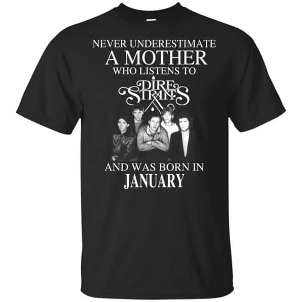 A Mother Who Listens To Dire Straits And Was Born In January T-Shirts, Hoodie, Tank 3