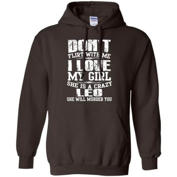 Don't Flirt With Me I Love My Girl She Is A Crazy Leo Shirt, Hoodie ...