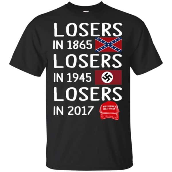 Losers In 1865 Losers In 1945 Losers In 2017 Shirt, Hoodie, Tank 3