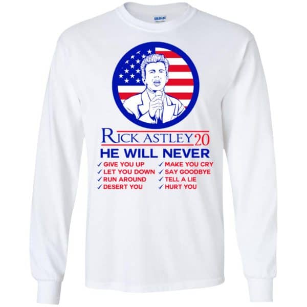 Rick Astley 2020 He Will Never T-Shirts, Hoodie, Tank | 0sTees