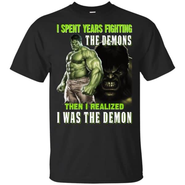 I Spent Years Fighting The Demons Then I Realized I Was The Demon Shirt, Hoodie, Tank 3