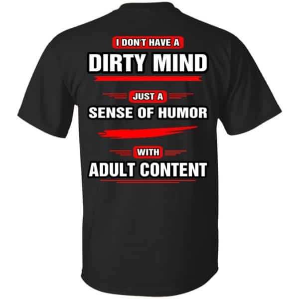 I Don't Have A Dirty Mind Just A Sense Of Humor With Adult Content Shirt, Hoodie, Tank 3