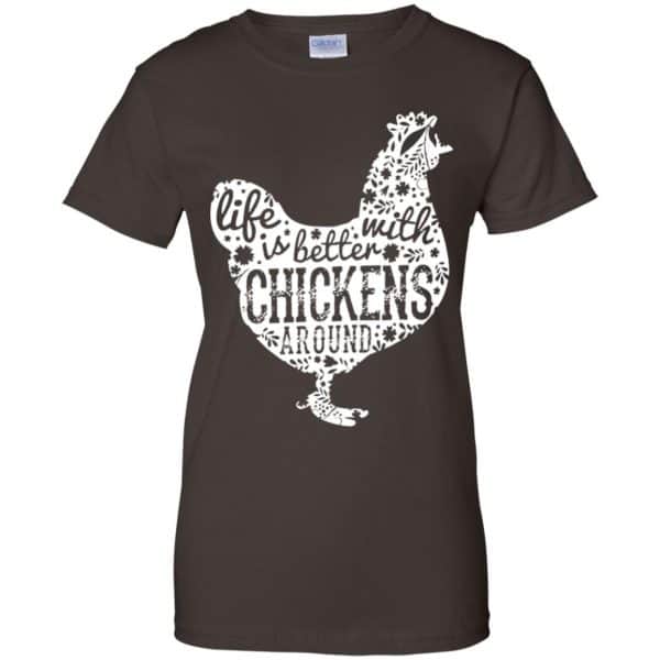 Life Is Better With Chickens Around Shirt, Hoodie, Tank | 0sTees