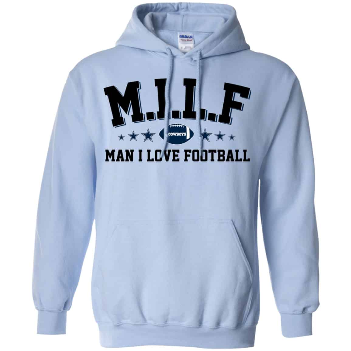 Milf Man I Love Football Cowboys Shirt, Hoodie, Tank