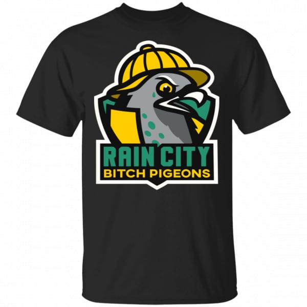 Rain City Bitch Pigeons Shirt, Hoodie, Tank 3