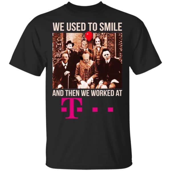 We Used To Smile And Then We Worked At Deutsche Telekom Shirt, Hoodie, Tank 3