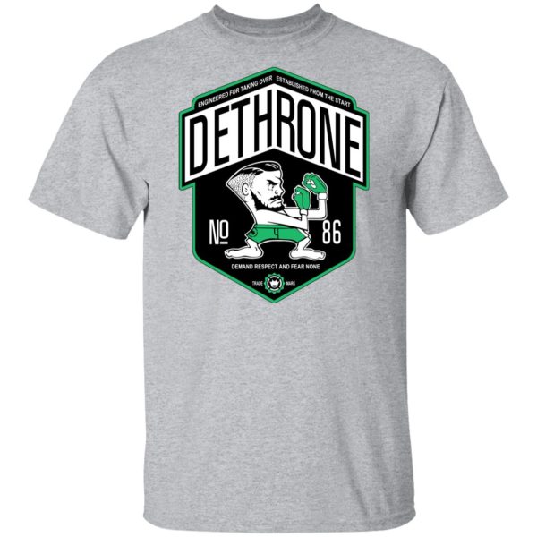 Dethrone Conor Mcgregor Shirt, Hoodie, Tank | 0sTees