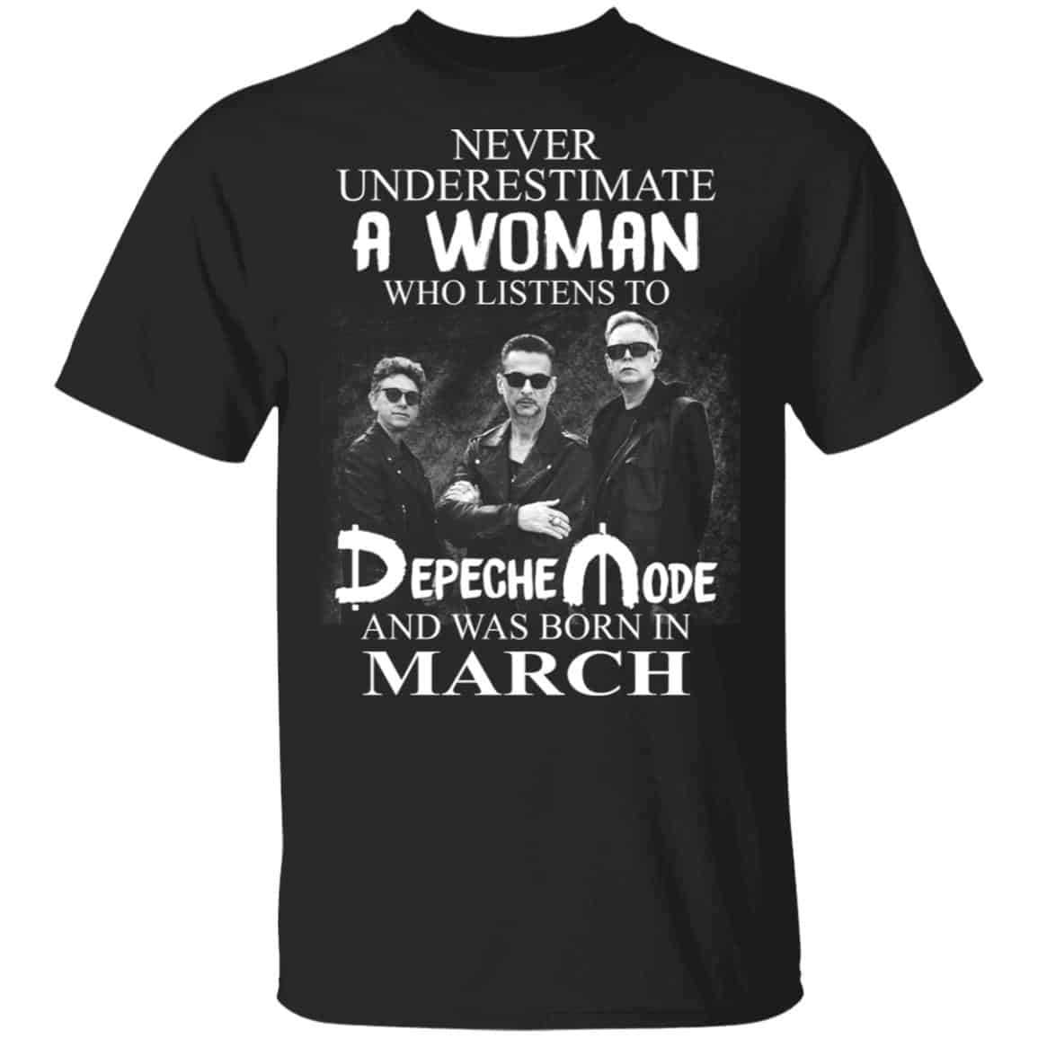 Never Underestimate A Woman Who Listens To Depeche Mode And Was Born In February Shirt Hoodie