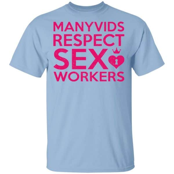 Manyvids Respect Sex Workers Shirt, Hoodie, Tank 3