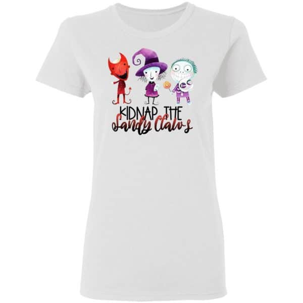 Kidnap The Sandy Claws Shirt, Hoodie, Tank | 0sTees