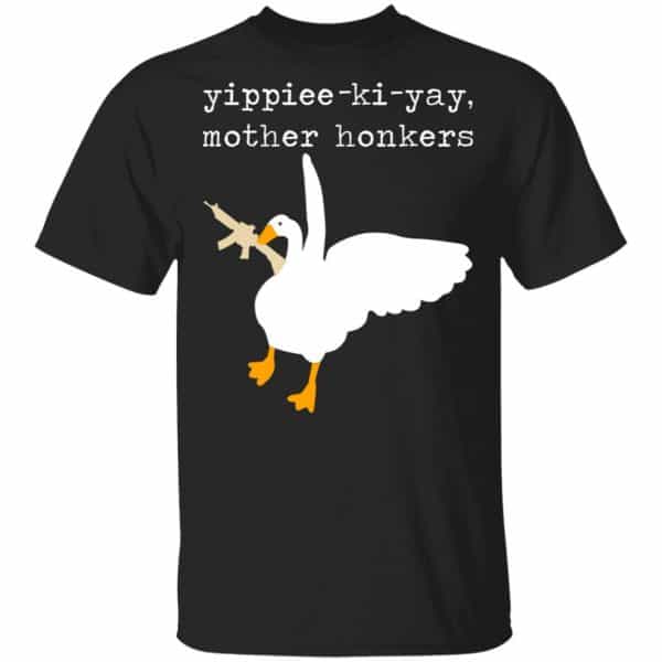 Yippiee-Ki-Yay Mother Honkers Shirt, Hoodie, Tank 3