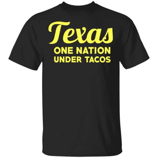Texas One Nation Under Tacos Shirt, Hoodie, Tank 3