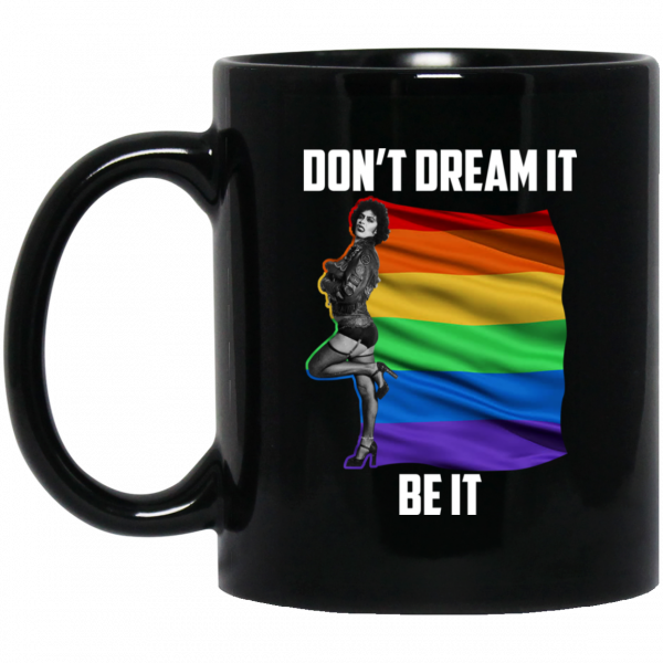 The Rocky Horror Picture Show Don't Dream It Be It LGBT Mug 3