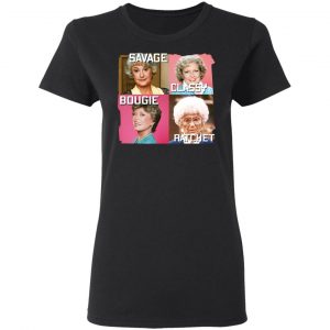 Golden girls savage sales shirt