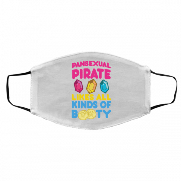 Pansexual Pirate Likes All Kinds Of Booty Face Mask 3