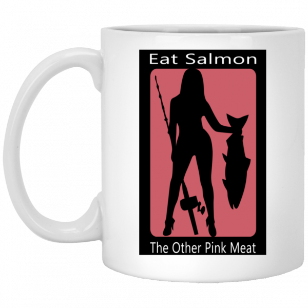 Eat Salmon The Other Pink Meat Mug 3