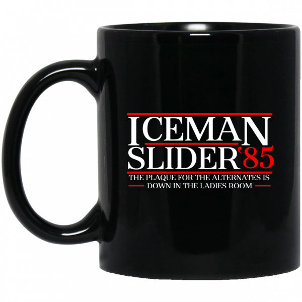 Danger Zone Iceman Slider 85' The Plaque For The Alternates Is Down In The Ladies Room Mug 3