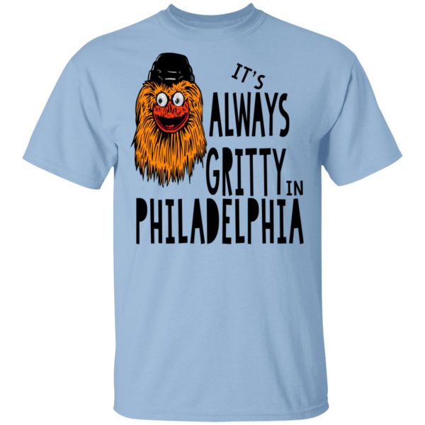 It's Always Gritty In Philadelphia Shirt, Hoodie, Tank 3