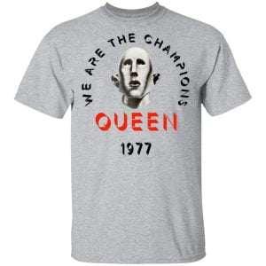 Queen we are store the champions shirt