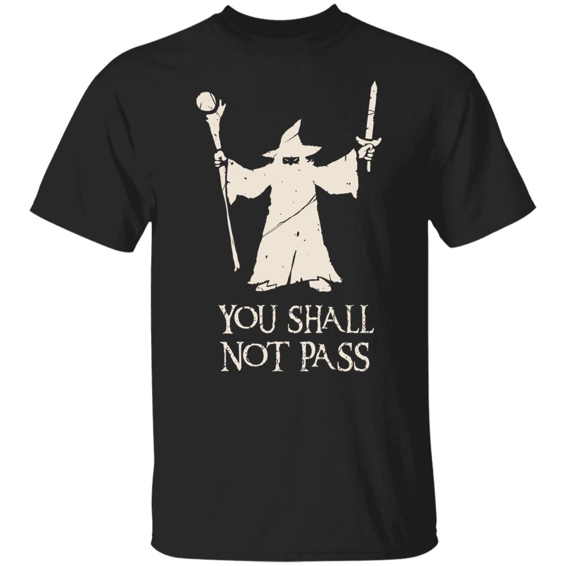 Gandalf You Shall Not Pass Shirt Hoodie Tank 0stees