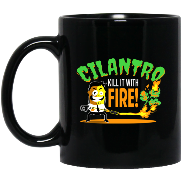 Cilantro Kill It With Fire Mug 3