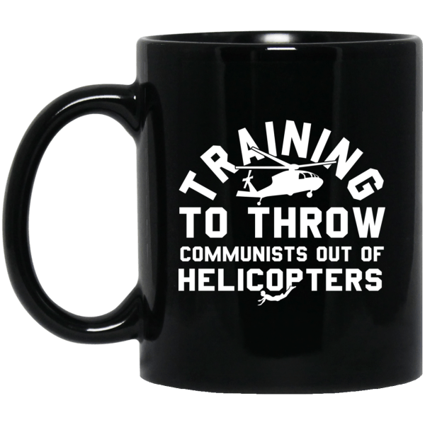 Training To Throw Communists Out Of Helicopters Mug 3