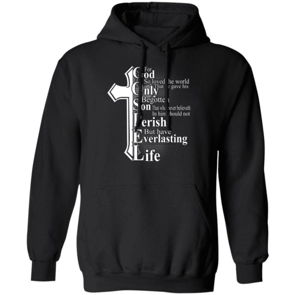 For God so loved the world that he gave Shirt, Hoodie, Tank 3